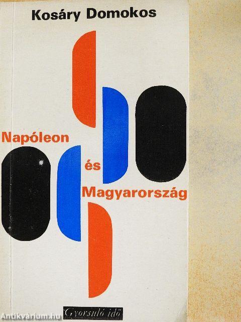 Napóleon és Magyarország