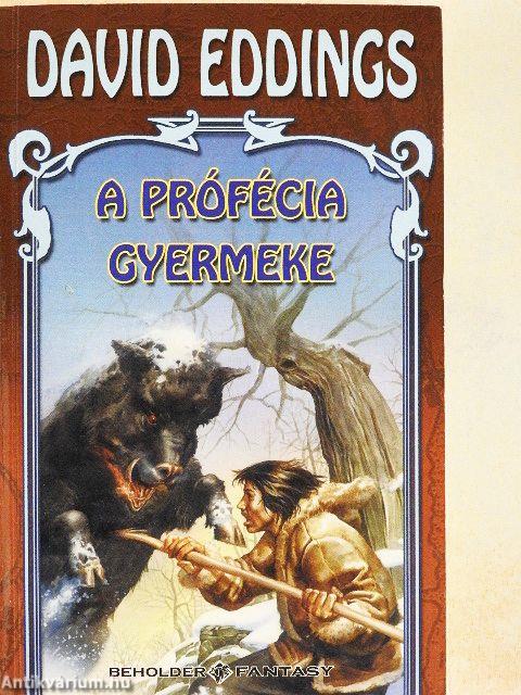 A prófécia gyermeke