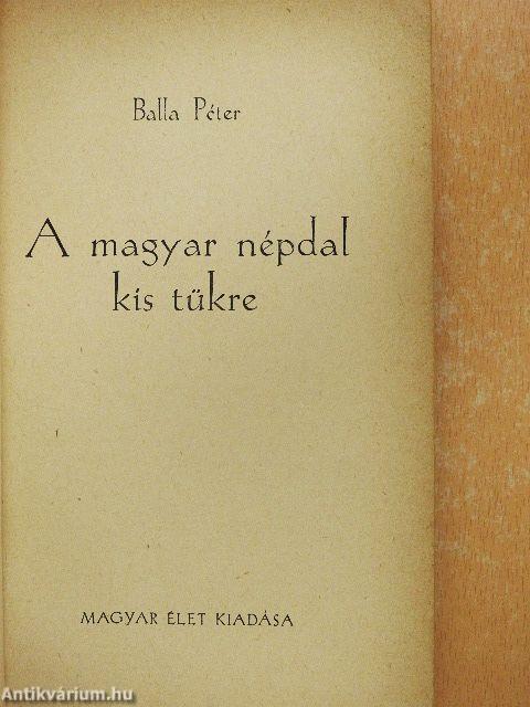 A magyar népdal kis tükre