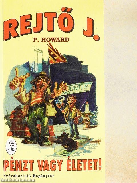 Pénzt vagy életet!