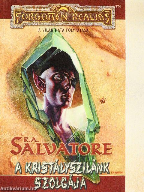 A kristályszilánk szolgája