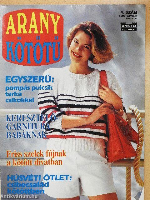 Arany Kötőtű 1993. április
