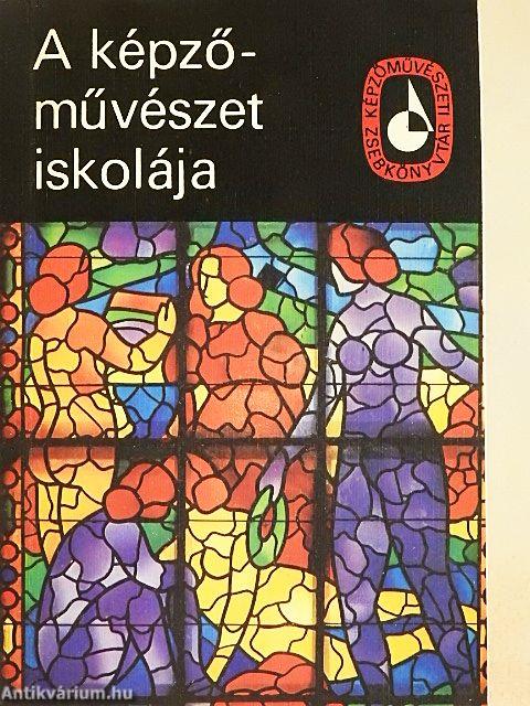 A képzőművészet iskolája I-II.
