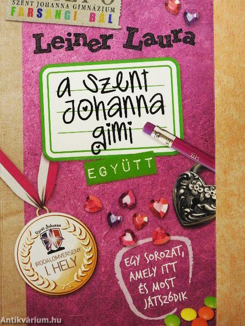 A Szent Johanna gimi - Együtt