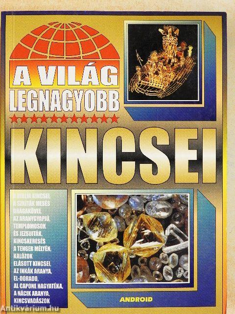 A világ legnagyobb kincsei