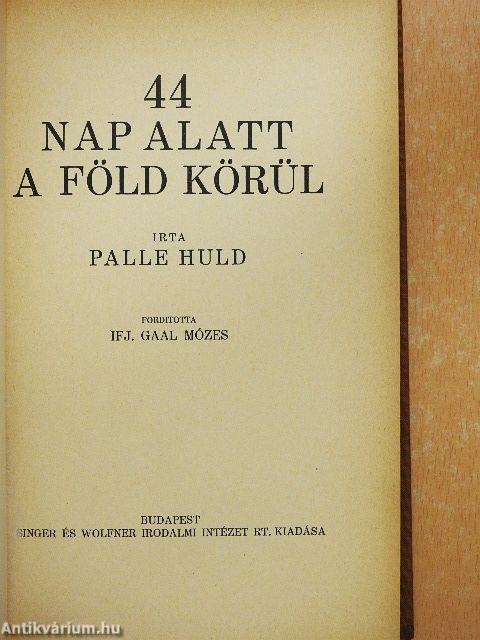 44 nap alatt a Föld körül