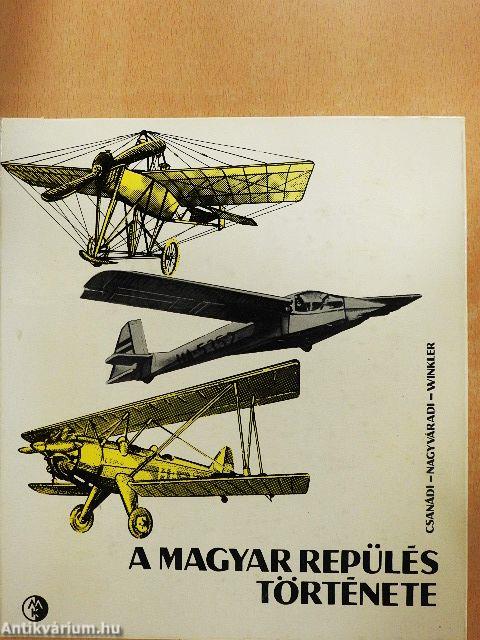 A magyar repülés története