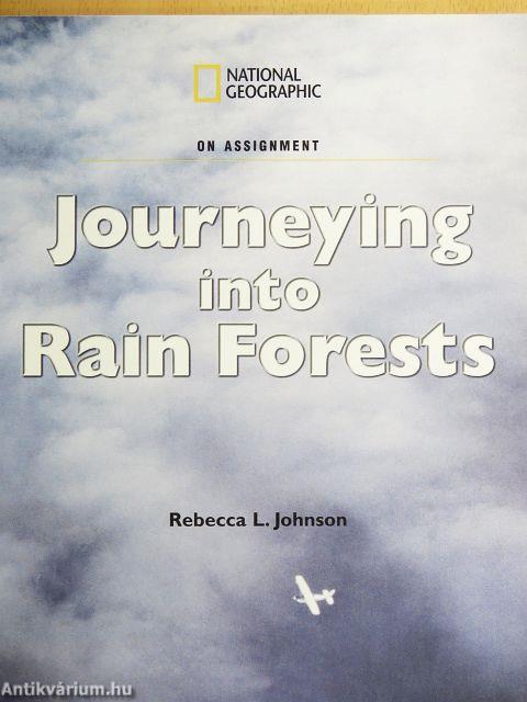 Journeying into Rain Forests