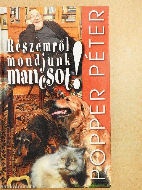 Részemről mondjunk mancsot!