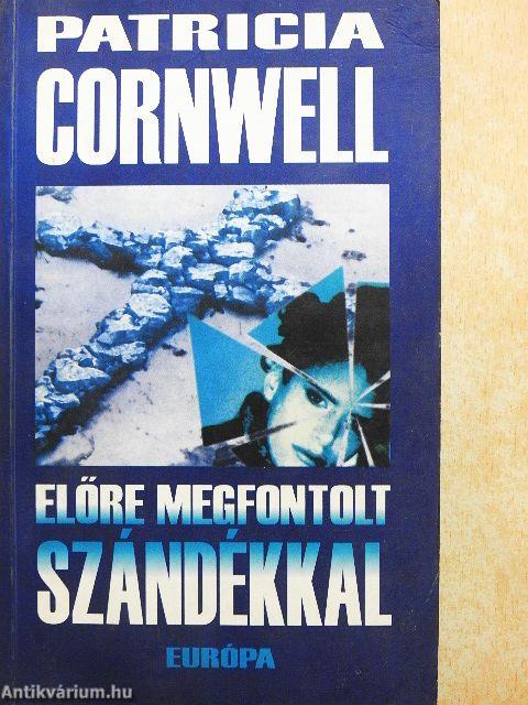Előre megfontolt szándékkal