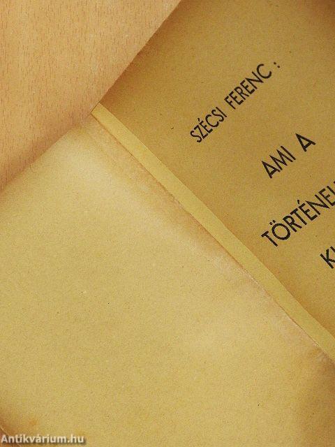 Ami a történelemből kimaradt