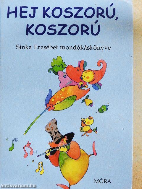 Hej koszorú, koszorú