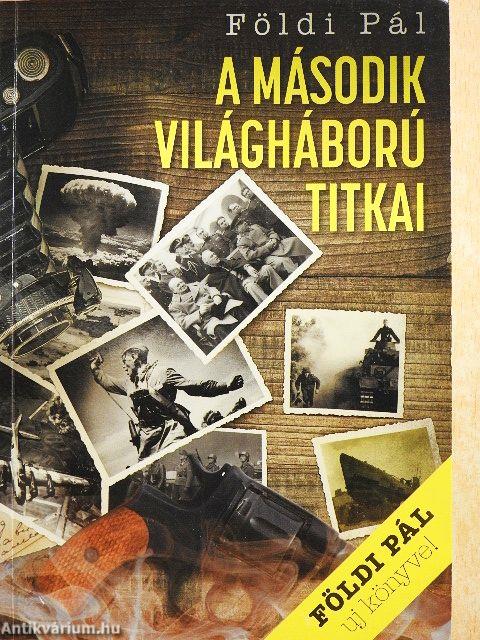 A második világháború titkai