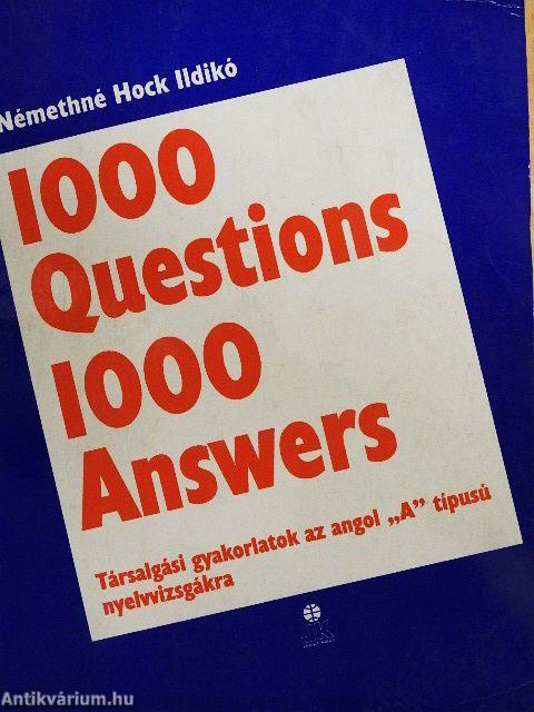 1000 Questions 1000 Answers