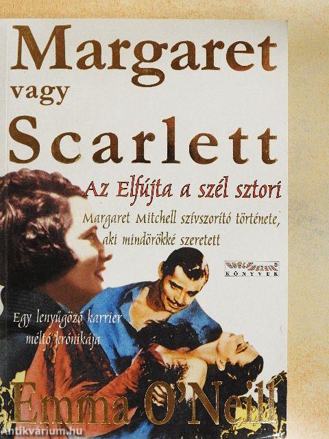 Margaret vagy Scarlett