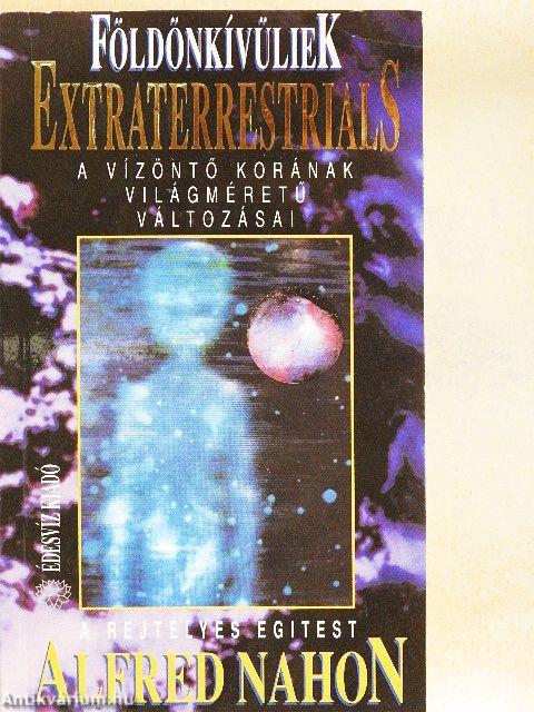 Földönkívüliek - Extraterrestrials