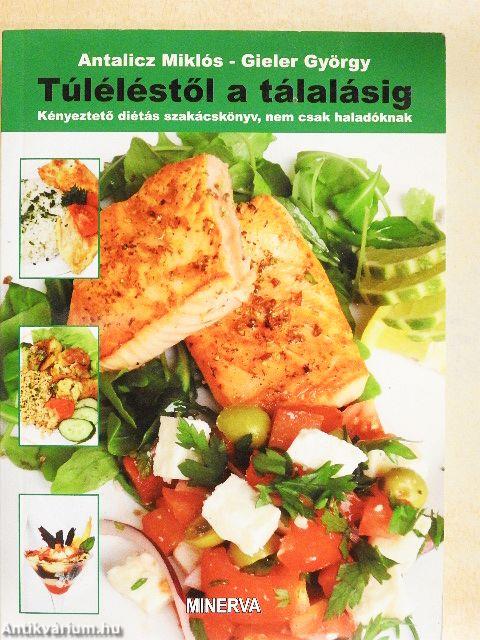 Túléléstől a tálalásig