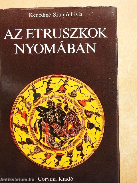 Az etruszkok nyomában