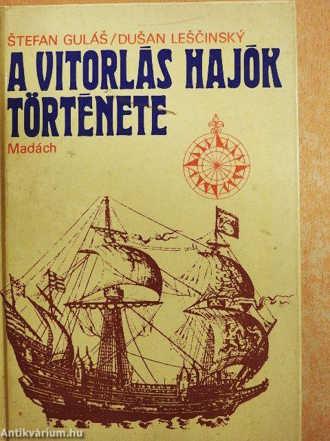 A vitorlás hajók története