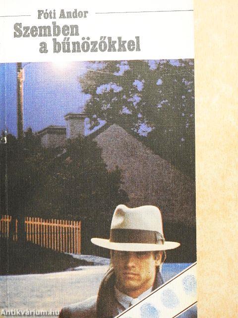 Szemben a bűnözőkkel