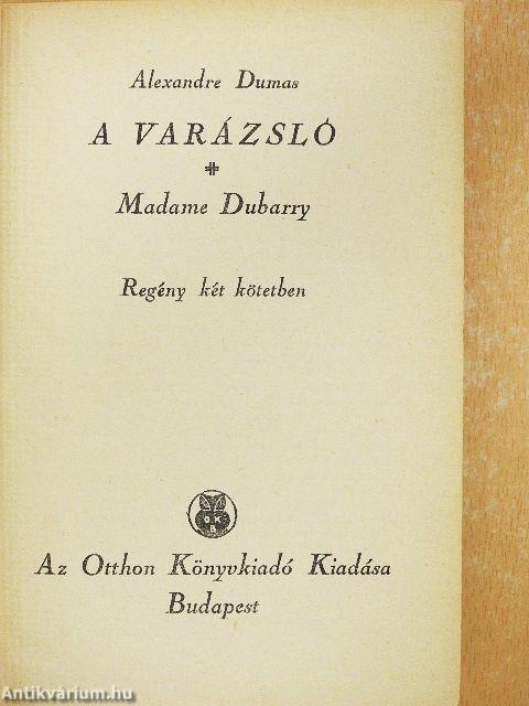 A varázsló/Madame Dubarry