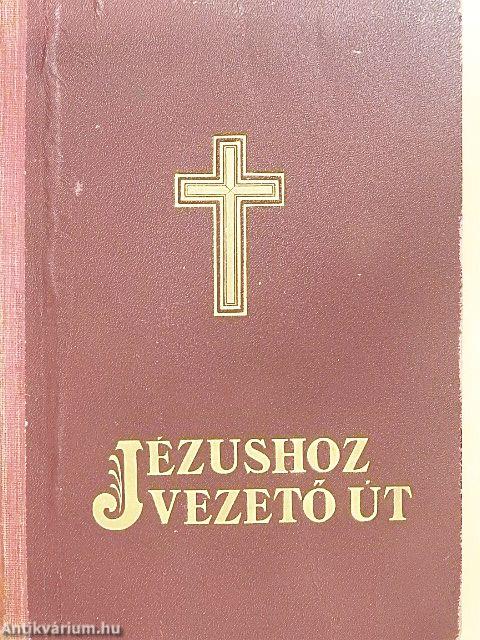 Jézushoz vezető út