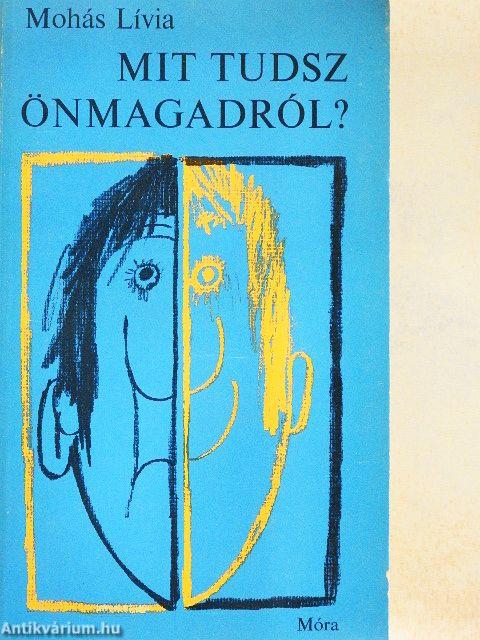 Mit tudsz önmagadról?