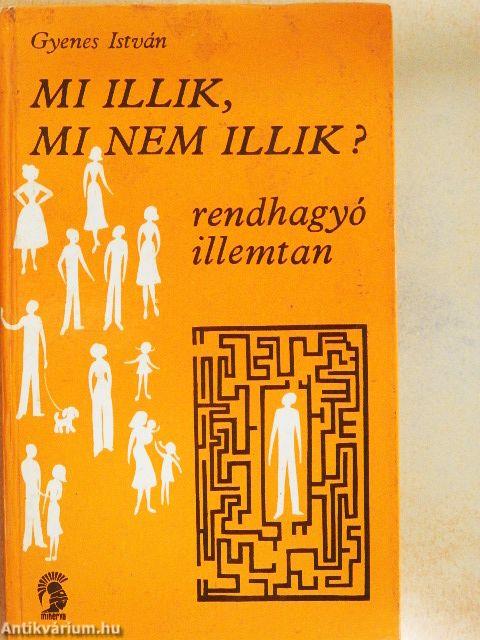 Mi illik, mi nem illik?