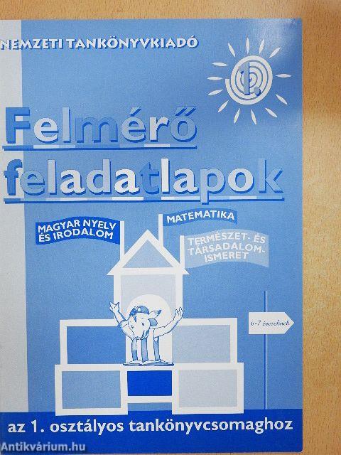 Felmérő feladatlapok az 1. osztályos tankönyvcsomaghoz