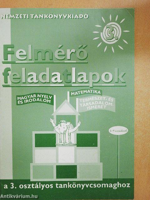 Felmérő feladatlapok a 3. osztályos tankönyvcsomaghoz