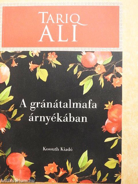 A gránátalmafa árnyékában