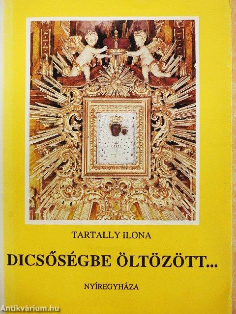 Dicsőségbe öltözött...