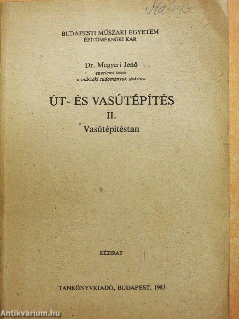 Út- és vasútépítés II.