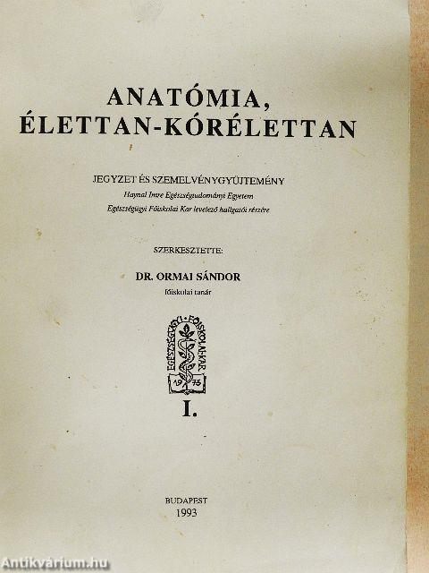 Anatómia, élettan-kórélettan I-II. 