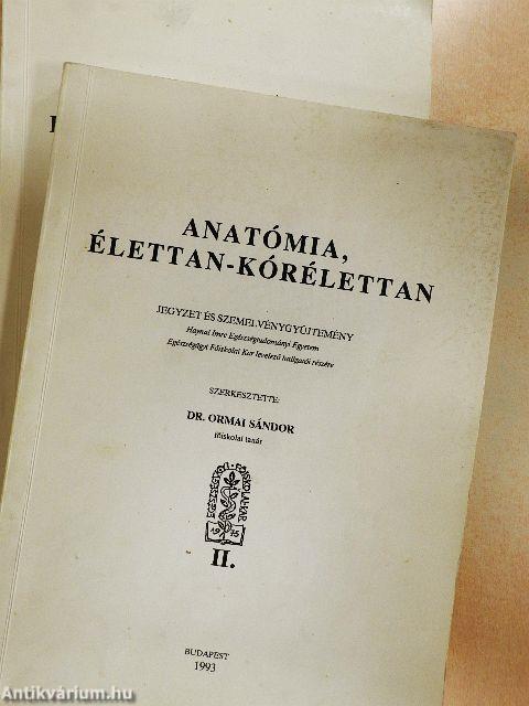 Anatómia, élettan-kórélettan I-II. 