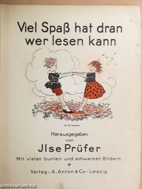 Viel Spaß hat dran wer lesen kann
