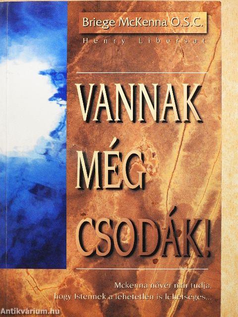 Vannak még csodák!