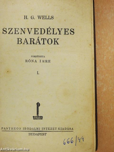 Szenvedélyes barátok I-II.