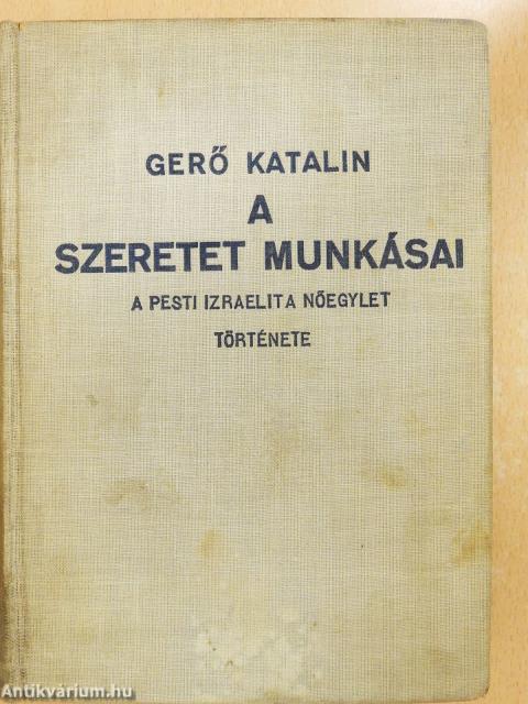 A szeretet munkásai (dedikált példány)
