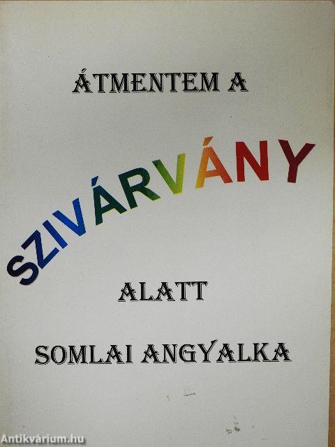 Átmentem a szivárvány alatt