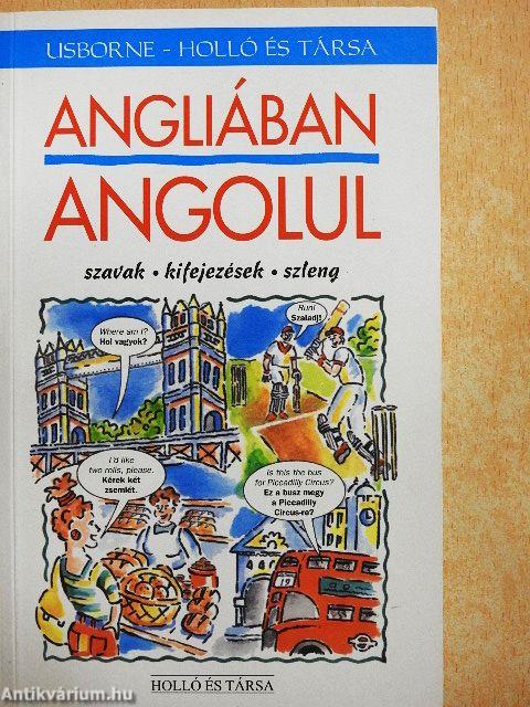 Angliában angolul