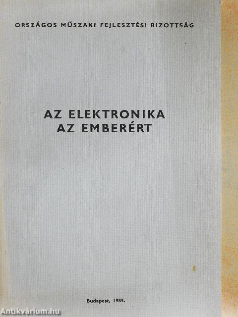 Az elektronika az emberért