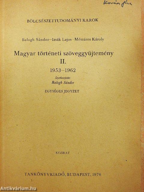 Magyar történeti szöveggyűjtemény II.