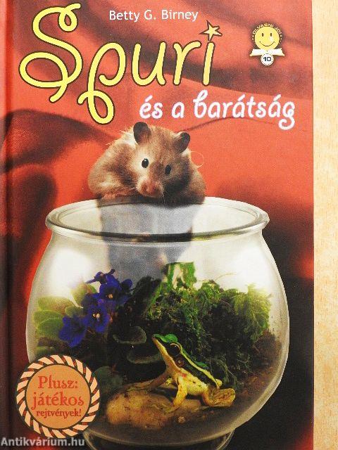 Spuri és a barátság