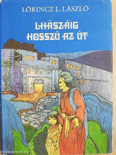 Lhászáig hosszú az út