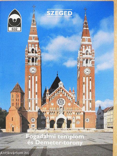 Szeged - Fogadalmi templom és Demeter-torony