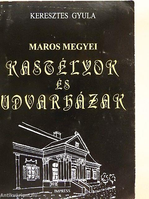 Maros megyei kastélyok és udvarházak
