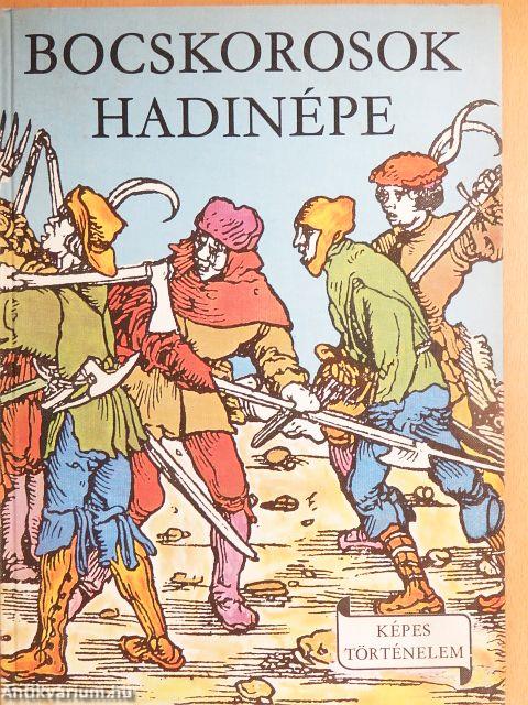 Bocskorosok hadinépe