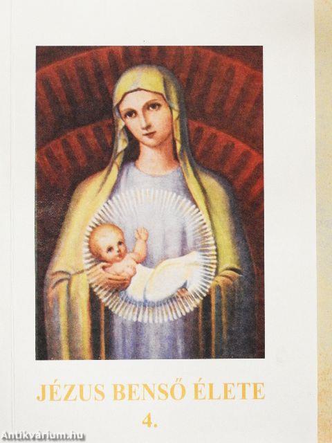 Jézus benső élete 4.