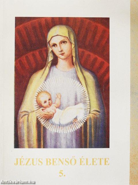 Jézus benső élete 5.